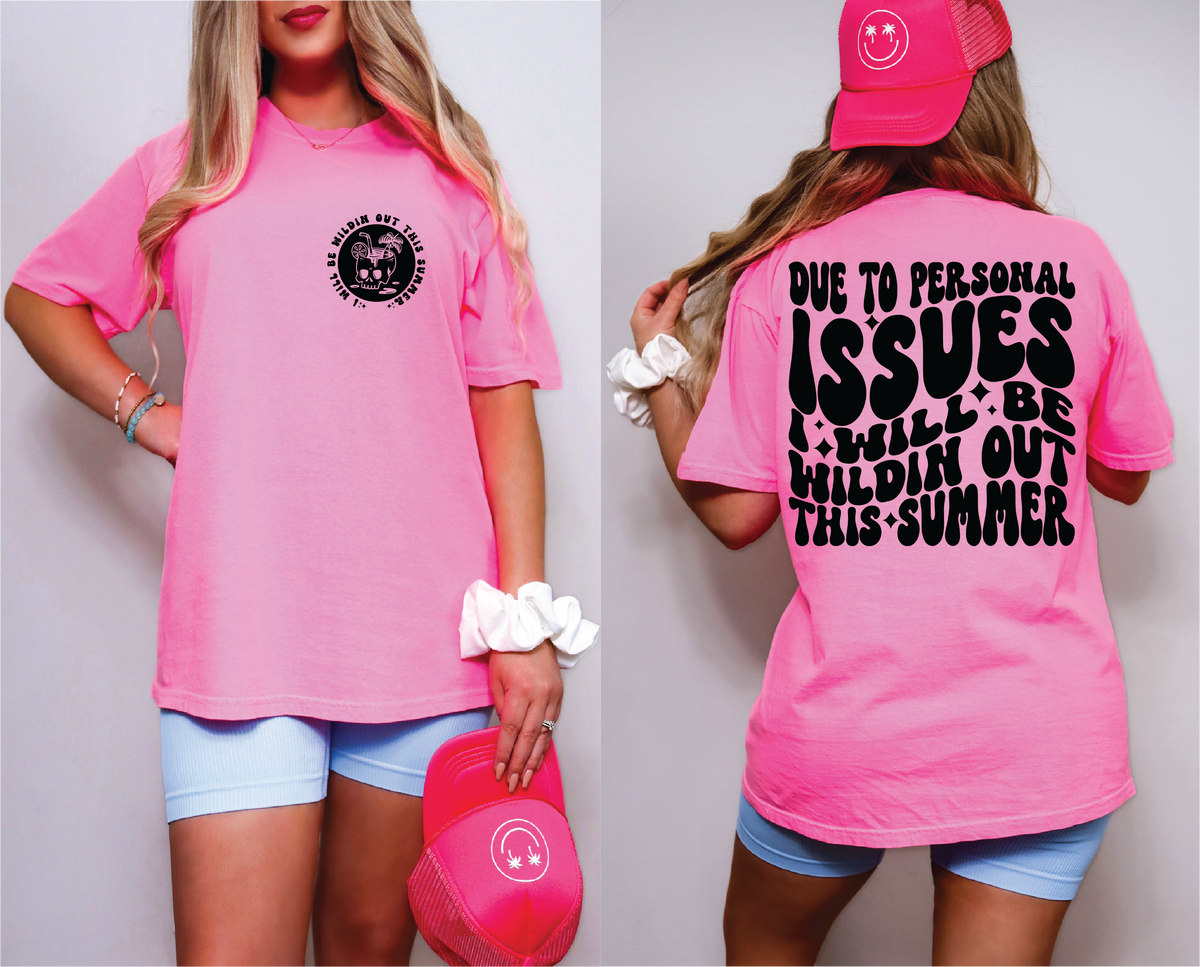 Due To Personal Issues Summer Graphic Tee