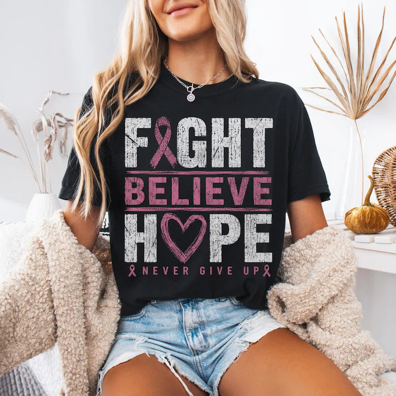 Fight Believe Hope-Unisex Graphic Sweatshirt/Tee